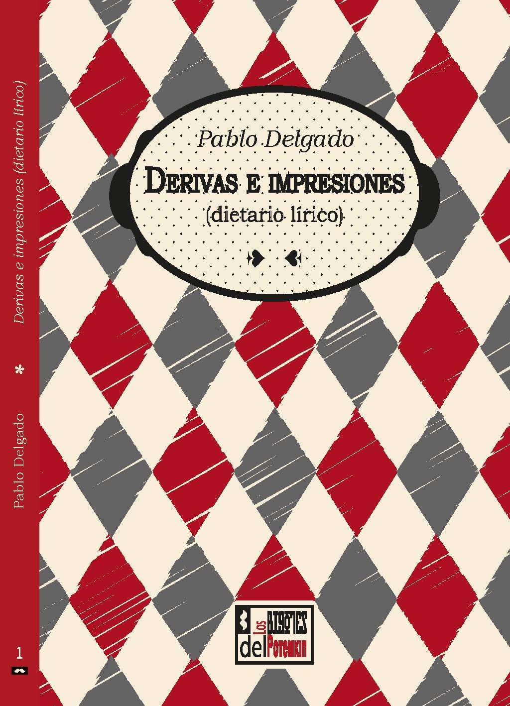 Pablo Delgado: Derivas e impresiones