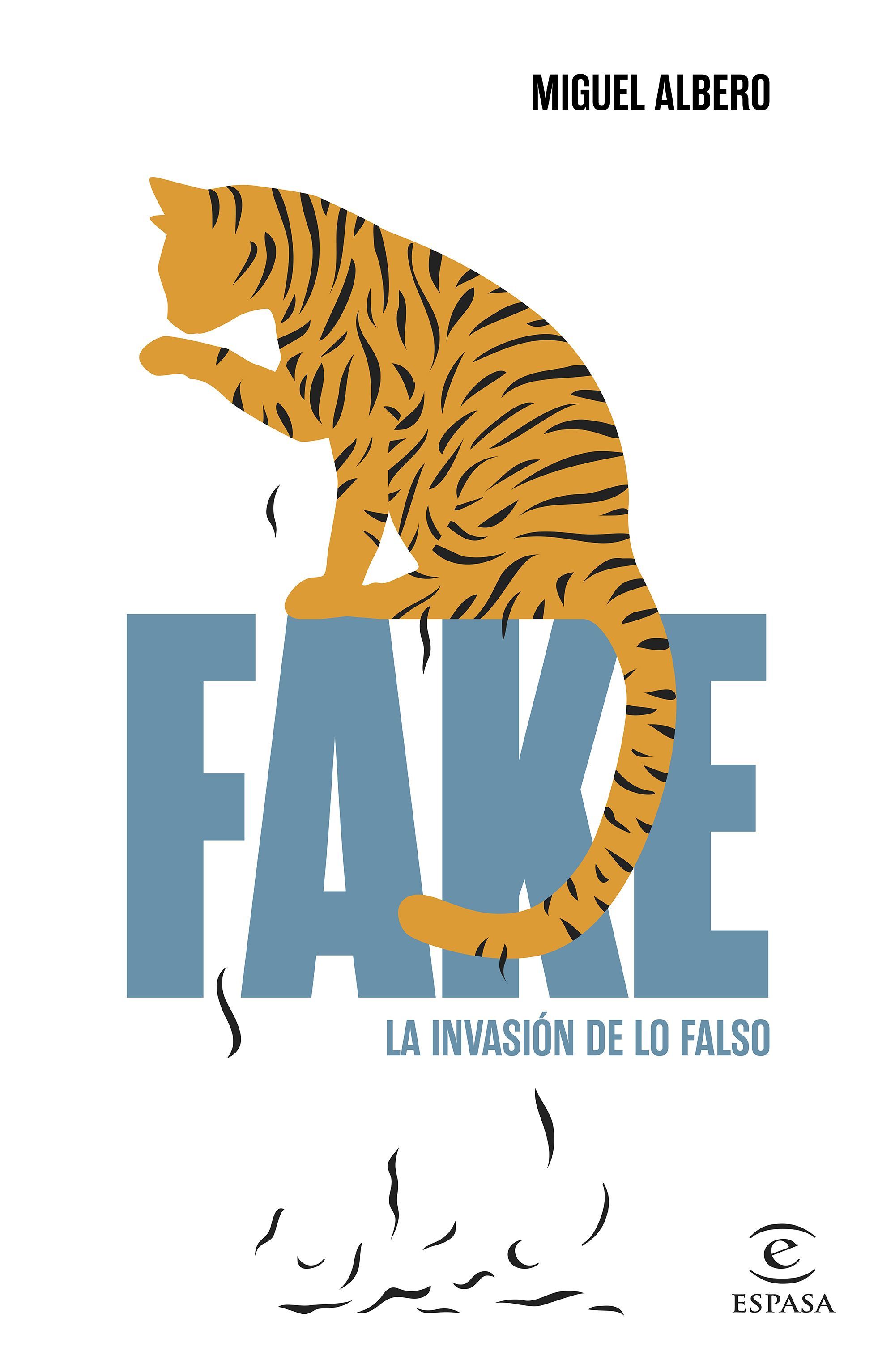 Miguel Albero: Fake. La invasión de lo falso
