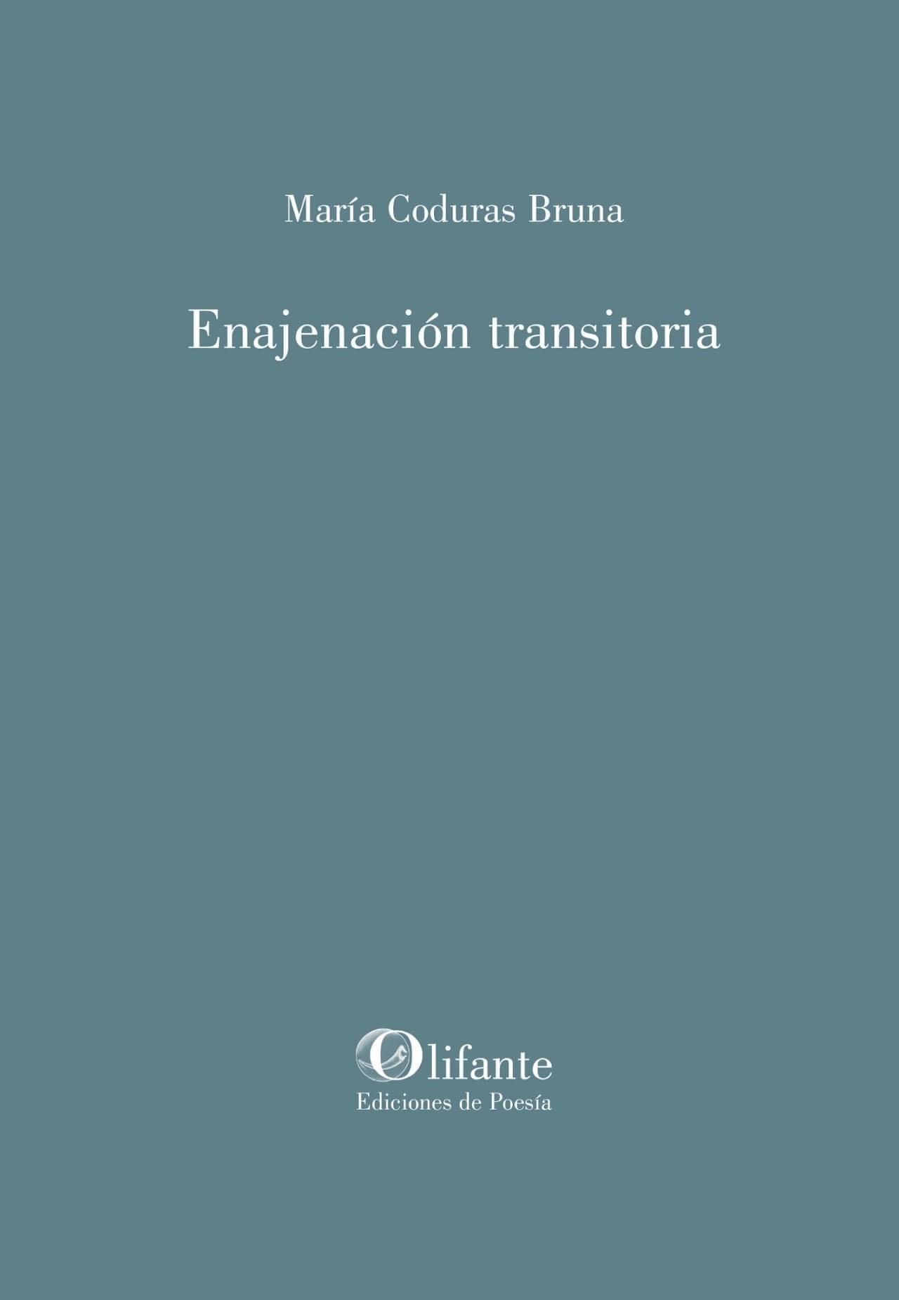 María Coduras Bruna presenta "Enajenación transitoria"