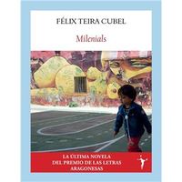 Félix Teira presenta "Milenials"