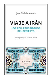 José Tudela Aranda presenta "Viaje a Irán"