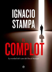 Ignacio Stampa presenta "El complot"