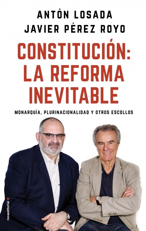 Antón Losada y Javier Pérez Royo presentan Constitución: la reforma inevitable