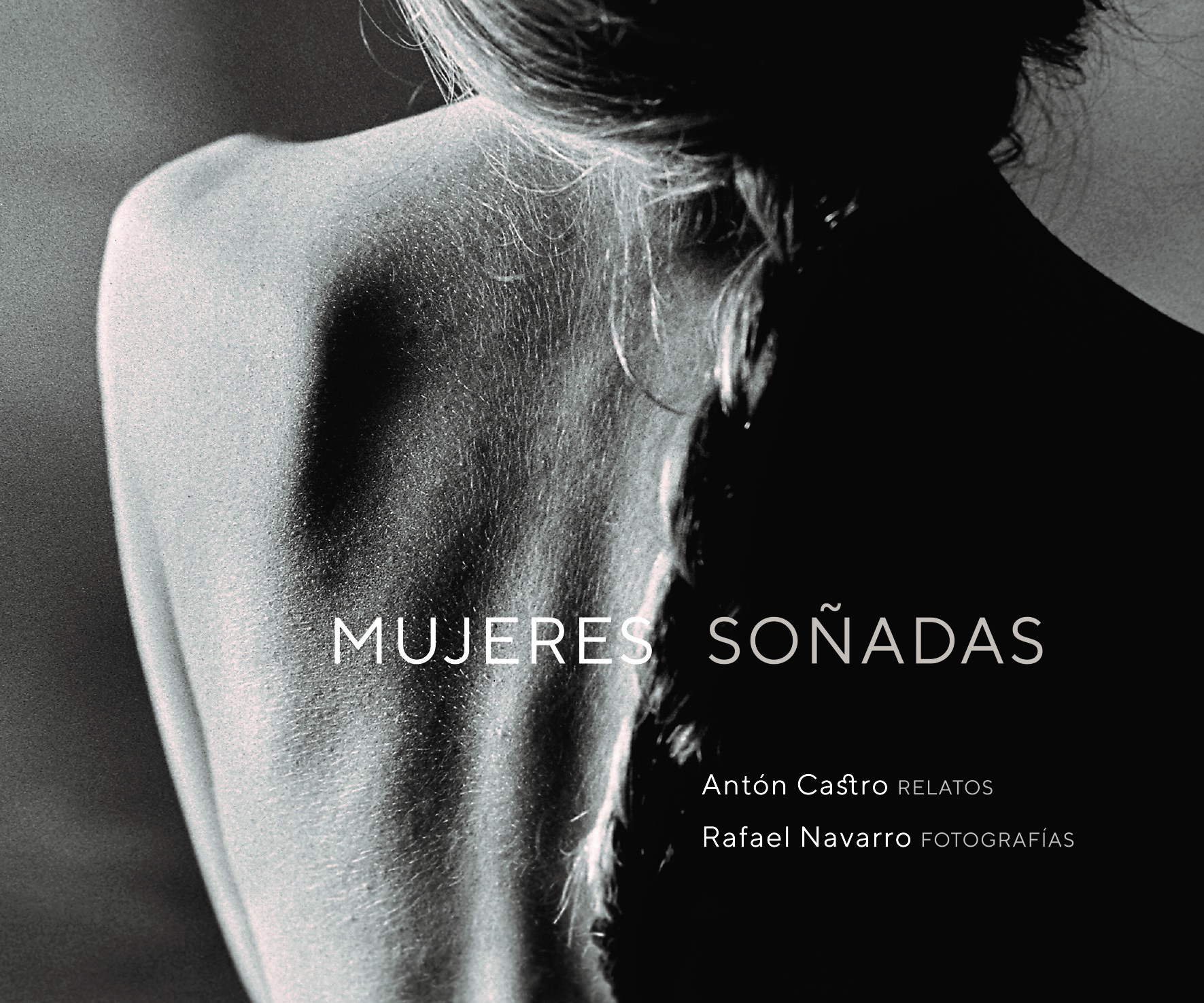 "Mujeres soñadas" de Antón Castro y Rafael Navarro