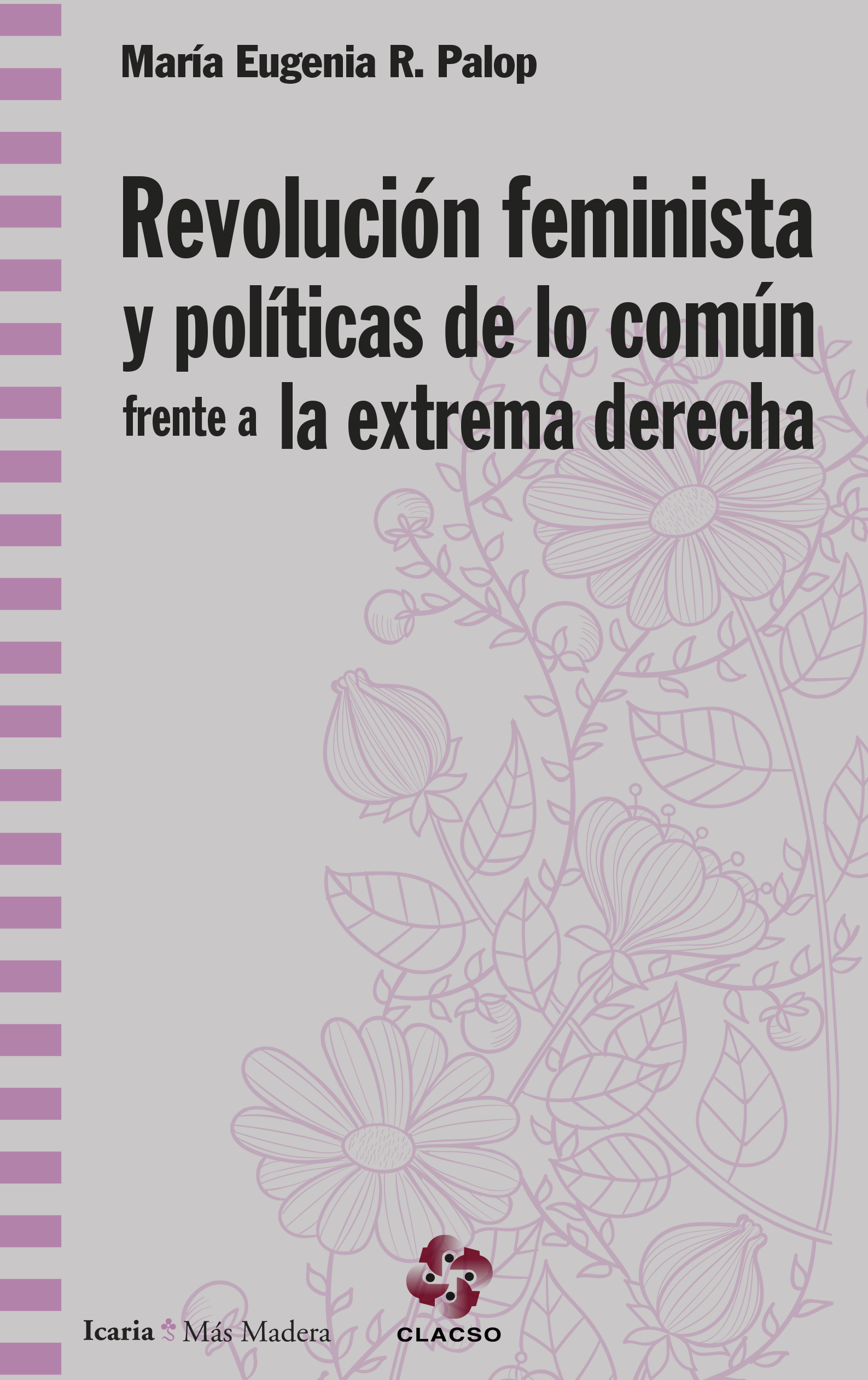 Mª Eugenia R. Palop: Revolución feminista y políticas de lo común frente a la extrema derecha