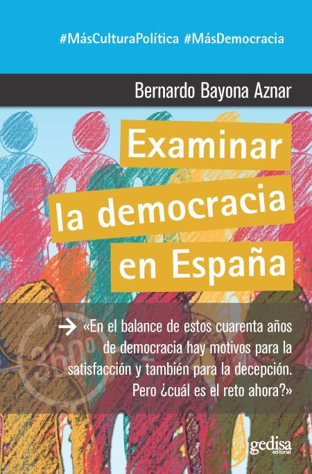 Bernardo Bayona: Examinar la democracia en España