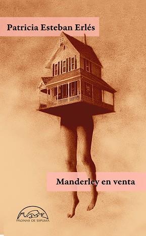 Patricia Esteban Erlés: Manderley en venta y otros cuentos