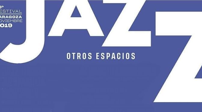 36º Festival Jazz Zaragoza