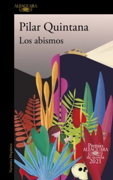 Pilar Quintana presenta "Los abismos", Premio Alfaguara 2021