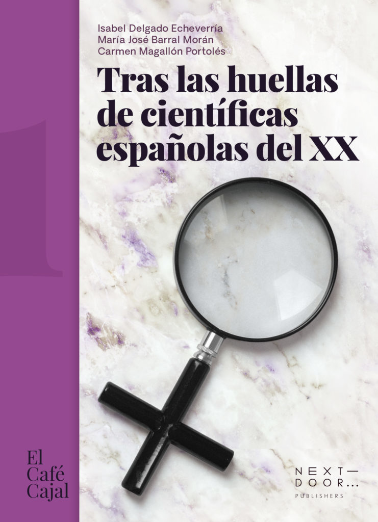 Tras las huellas de científicas españolas del XX