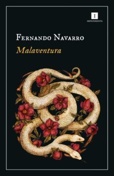 Fernando Navarro presenta "Malaventura"