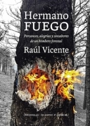 Raúl Vicente presenta "Hermano fuego"