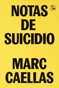 Marc Caellas presenta "Notas de suicidio"