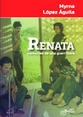 Myrna López Águila presenta "Renata. Memorias de una guerrillera"