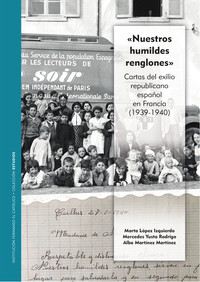 Mercedes Yusta presenta «Nuestros humildes renglones». Cartas del exilio republicano español en Francia (1939-1940)