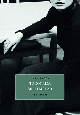 Víctor Colden presenta "Tu sonrisa sin temblar"