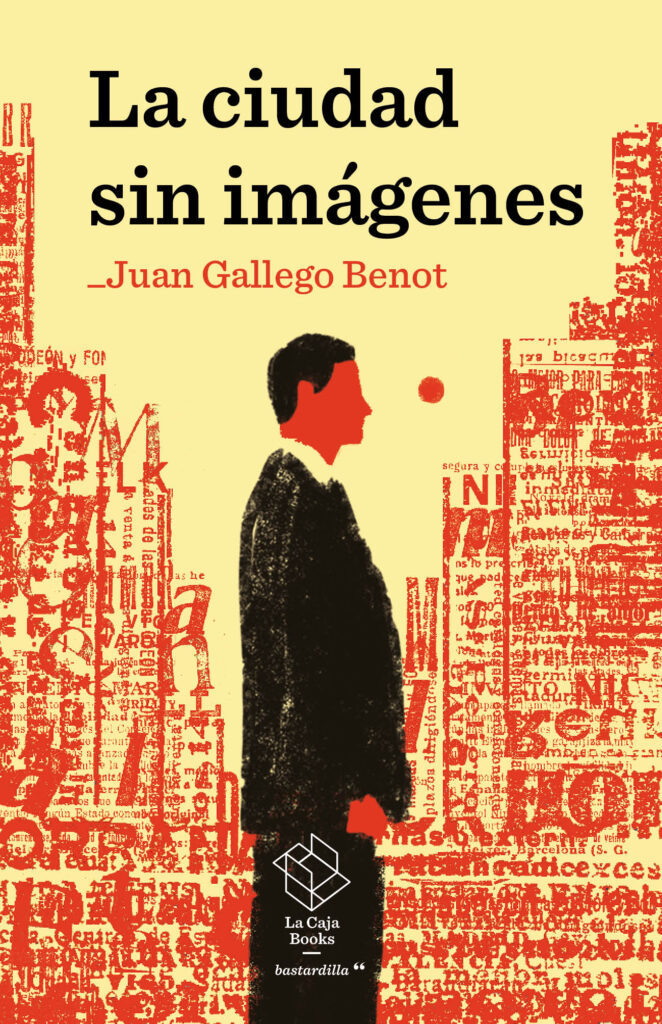 Juan Gallego Benot presenta "La ciudad sin imágenes"