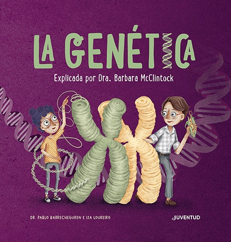 Presentación de "La genética. Explicada por Dra. Barbara McClintock"