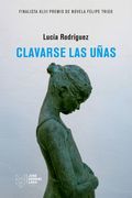 Lucía Rodríguez presenta "Clavarse las uñas"