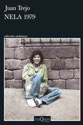 Juan Trejo presenta "Nela 1979"