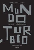 Fernando Alfaro presenta "Mundo turbio: una novela y todas las canciones"