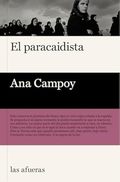 Ana Campoy presenta "El paracaidista"