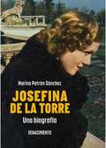 Marina Patrón Sánchez presenta "Josefina de la Torre. Una biografía"