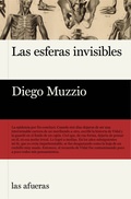 Diego Muzzio presenta "Las esferas invisibles" y "El ojo de Goliat"