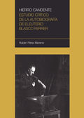 Rubén Pérez Moreno presenta "Hierro candente. Estudio crítico de la autobiografía de Eleuterio Blasco Ferrer"