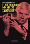 Reinaldo Laddaga presenta "El coleccionista de cabezas o Las grandes ocasiones de Andy Warhol"