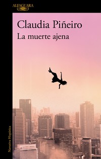 Claudia Piñeiro presenta "La muerte ajena"