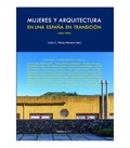 Lucía C. Pérez-Moreno presenta "Mujeres y arquitectura en una España en transición, 1962-1999"