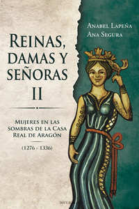 Ana Segura y Anabel Lapeña presentan "Reinas, damas y señoras II"