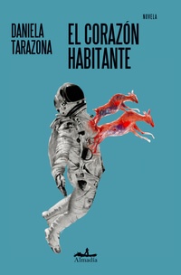 Daniela Tarazona presenta "El corazón habitante"