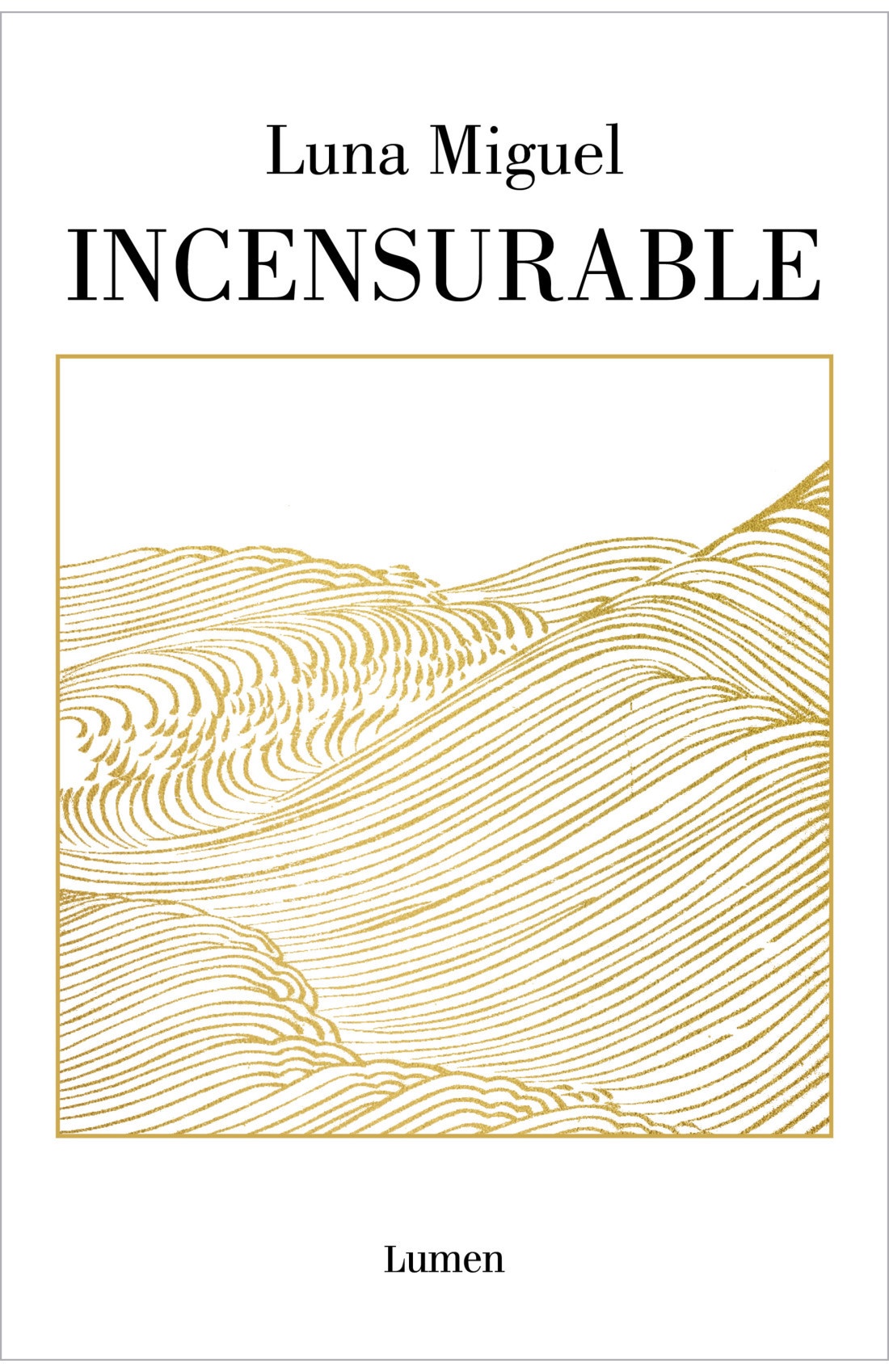 Luna Miguel presenta "Incensurable"
