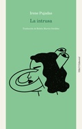 Irene Pujadas presenta "La Intrusa"
