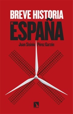 Juan Sisinio Pérez Garzón presenta "Breve historia de España"