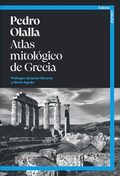 Pedro Olalla presenta Atlas mitológico de Grecia
