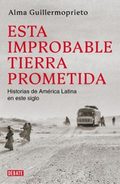 Alma Guillermoprieto presenta Esta improbable tierra prometida
