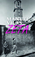 Manuel Vilas presenta Zeta