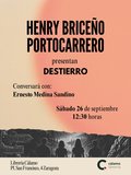 Henry Briceño presenta Destierro