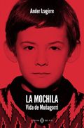 Ander Izagirre presenta La mochila. Vida de Muñagorri