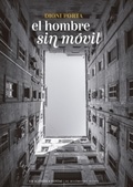 Dioni Porta presenta El hombre sin móvil