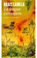 Brais Lamela presenta La lengua extranjera