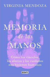 Virginia Mendoza presenta Memoria de las manos